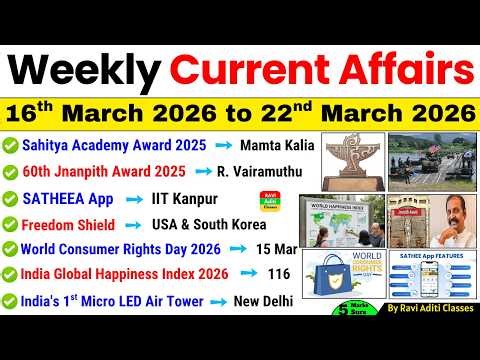 Weekly Current Affairs 2026 | 16 March to 22 March 2026 I mportant Current Affairs 2026 ssc railway