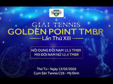 ️🎾 VÒNG 1: PHUOC TAY 6,2V - LONG HỮU DUYÊN 6,25V & PHƯƠNGLD 6,25V - TUÂN DÊ 6,25V