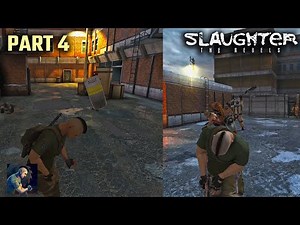 Slaughter 3: The Rebels Android Gameplay - Part 4