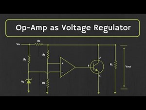 Voltage Regulator: Op Amp as Voltage Regulator Video Lecture | Crash Course (English) for Electrical Engineering - GATE