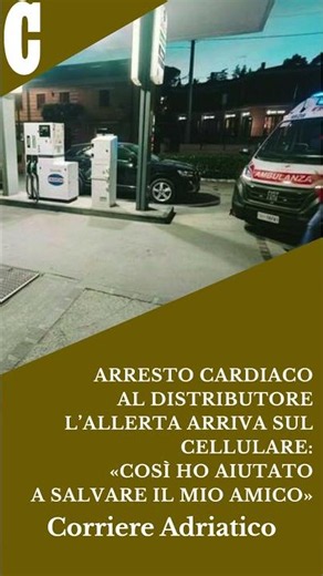 Arresto cardiaco al distributore, allerta sul cellulare: «Così ho aiutato a salvare il mio amico»