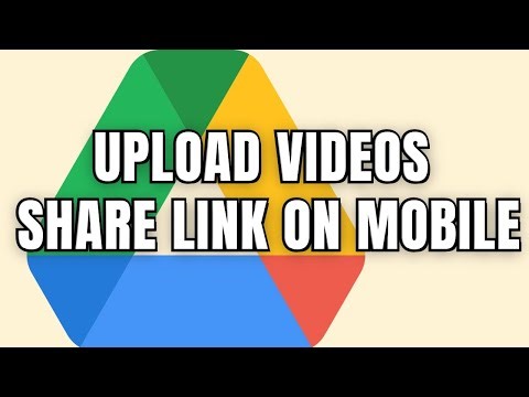 How To Upload Video on Google Drive and Share Link on Mobile