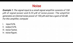 The signal input to a small-signal amplifier consists of 150 μW... | Filo