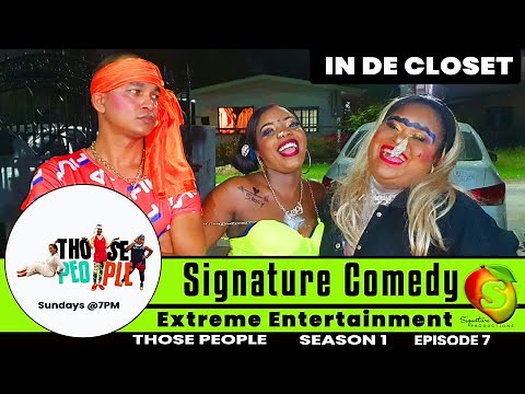 THOSE PEOPLE Season 1 Episode 7 – Out The Closet