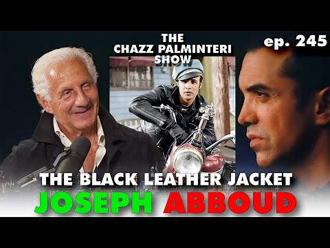 The Black Leather Jacket | Joseph Abboud | Chazz Palminteri Show | EP 245