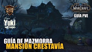 Mansão Waycrest - Guia PVE | Guia do jogo, masmorras | Guias WoW
