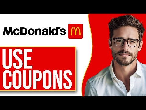 How To Use McDonald's Coupons On App (2025)