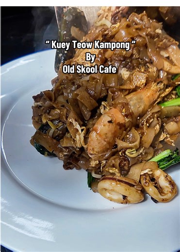 Discover Kuey Teow Kampong at Old Skool Cafe