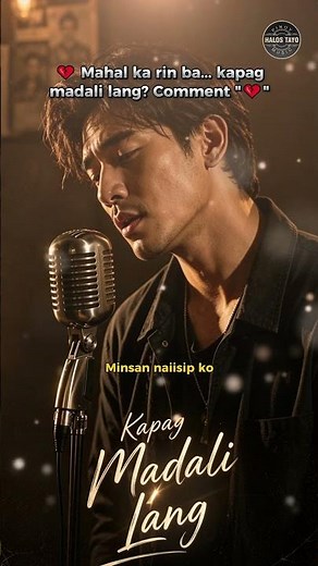 Kapag Madali Lang - Emotional Tagalog Song | OPM Hugot Song | OPM Emotional Song | Halos Tayo Music
