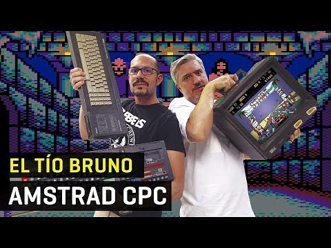 Amstrad CPC y sus juegos - Historias del tío Bruno