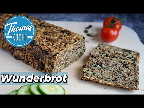 Wunderbrot - Brot ohne Mehl backen, gesund und lecker