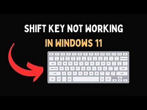 Shift Key not Working in Windows 11