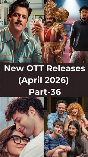 New OTT Releases | Netflix, Prime Video, JioHotstar | April 2026 | Part 36