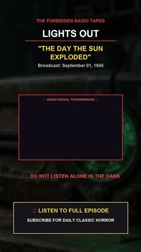 The Day The Sun Exploded 😱 (Lights Out Horror) #Shorts #OldTimeRadio