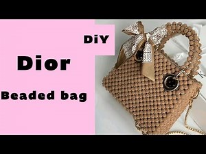 Dior beaded bag tutorial | Make Your Own Luxury Pearl Bag