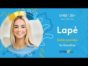 Dailės pamoka (1-6 kl.) VHM TV