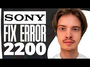 How To Fix Sony TV Error 2200