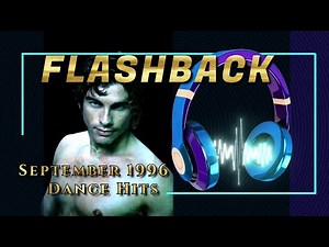 Flashback: September 1996 Dance Hits