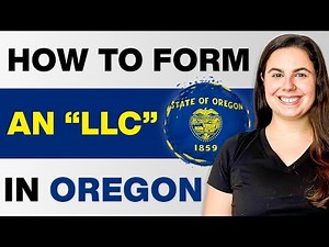 Oregon LLC | How to Set Up an LLC In Oregon