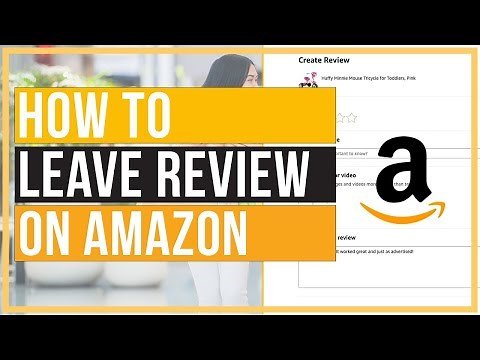 How To Leave A Review On Amazon