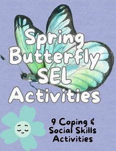 9 SEL Butterfly Theme Worksheets - Coping and Social Skills - Spring Activity