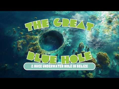 The Great Blue Hole: A Huge Underwater Mystery in Belize! 🇧🇿🌊