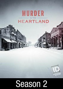 Murder in the Heartland: If the Walls Could Talk
