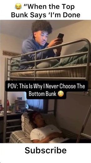 When the Top Bunk Says ‘I’m Done 😂🛌