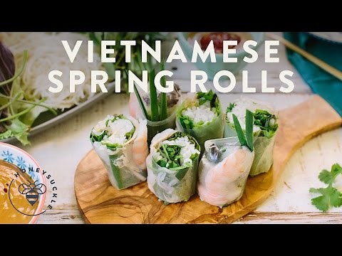 Vietnamese Spring Rolls (Gỏi Cuốn) - Honeysuckle