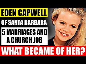 What Does Eden Capwell from Santa Barbara Look Like Now and What Does She Do?