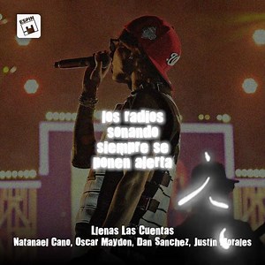 Natanael Cano, Oscar Maydon, Dan Sanchez, Justin Morales Llenas Las Cuentas | VIP Music | Facebook