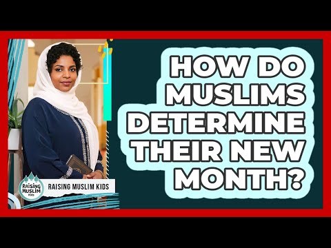 How Do Muslims Determine Their New Month?