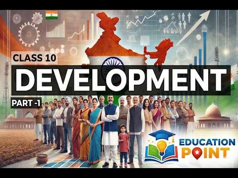 Class 10 Economics | Development (Part 1) 📊 | Full Chapter Explanation | CBSE | NCERT Economics 2026