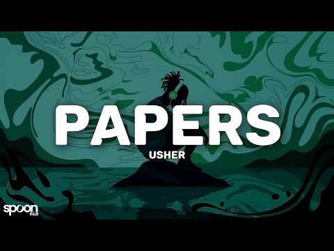 Usher - Papers (Lyrics)