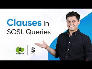 Clauses in SOSL | Salesforce Development Course 2025