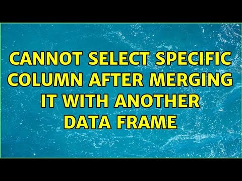 Cannot select specific column after merging it with another data frame
