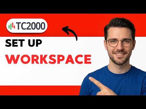 How to Set up TC2000 Workspace [2026 Full Guide]