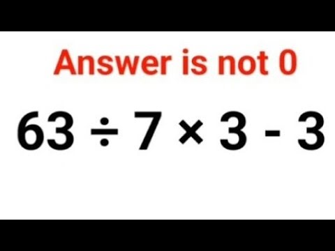 63 ÷ 7 × 3 - 3 Answer is not 0. Can you solve this IQ test? #math #percentages #ukraine