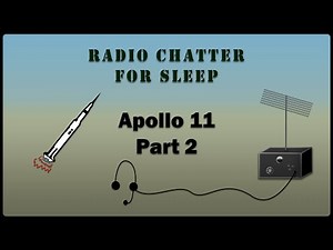 Apollo 11 Radio Chatter - 02 [3.5 Hours] [IMPROVED]