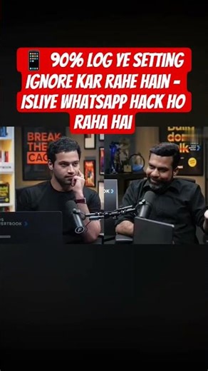 📱 90% Log Ye Setting Ignore Kar Rahe Hain – Isliye WhatsApp Hack Ho Raha Hai#podcast#podcasthindi