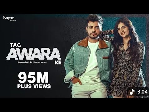 Tag awara ke song (official video)