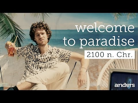 anders - Welcome to Paradise (Official Video)