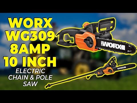 WORX WG309 8Amp 10" Electric Chain and Pole Saw Review: A Detailed Breakdown (Should You Get It?)