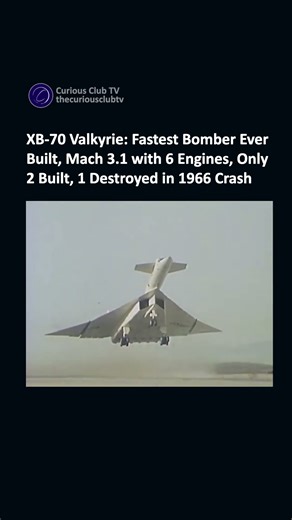 XB-70 Valkyrie: Fastest Bomber Ever Built – Mach 3.1, 6 Engines, 2 Built, 1 Lost