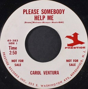 Carol Ventura - Please Somebody Help Me