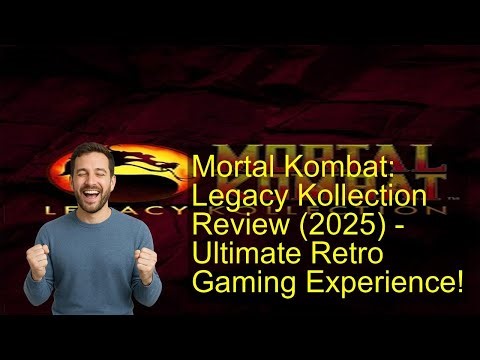 Mortal Kombat: Legacy Kollection Review (2025) - Ultimate Retro Gaming Experience!
