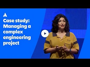 Case study: Managing a complex engineering project | Atlassian Presents: Unleash | Atlassian