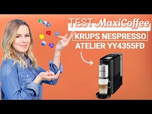 We're TESTING the KRUPS ATELIER YY4355FD compatible Nespresso®: we'll tell you EVERYTHING!