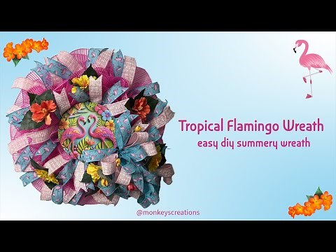 DIY a Tropical Flamingo Wreath #decomesh #homedecor @MonkeysCreations ​