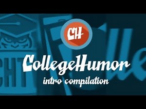 CollegeHumor Intro Compilation v3 (and the last)